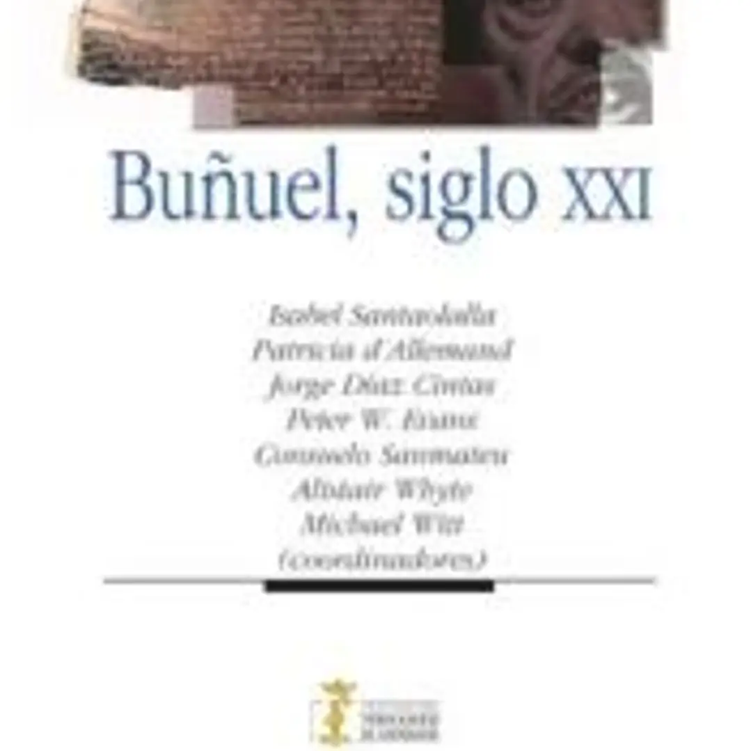 Buñuel, siglo XXI 1