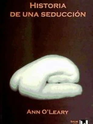 HISTORIA DE UNA SEDUCCION