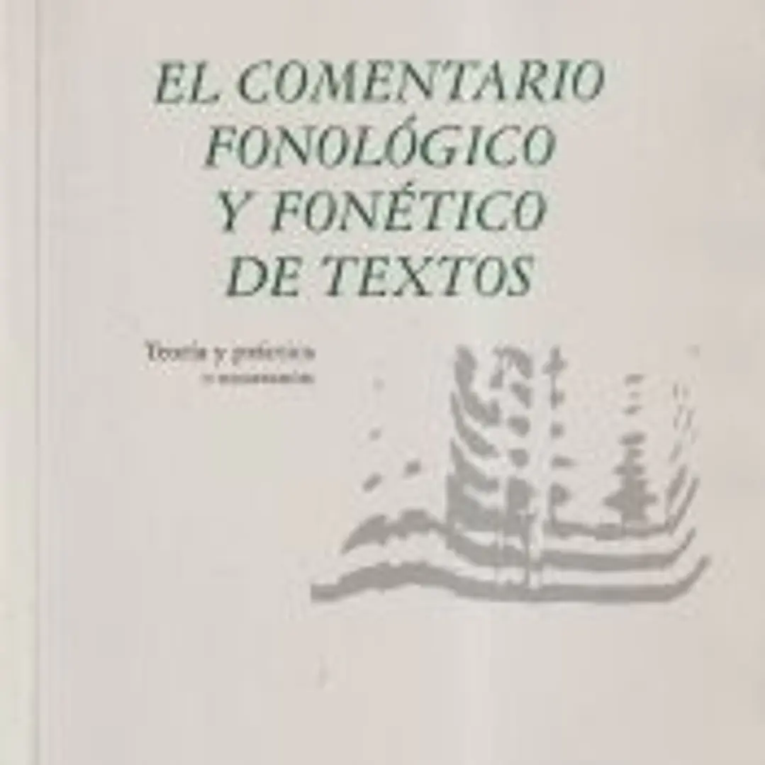 El comentario fonológico y fonético de textos 1