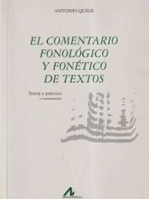 El comentario fonológico y fonético de textos