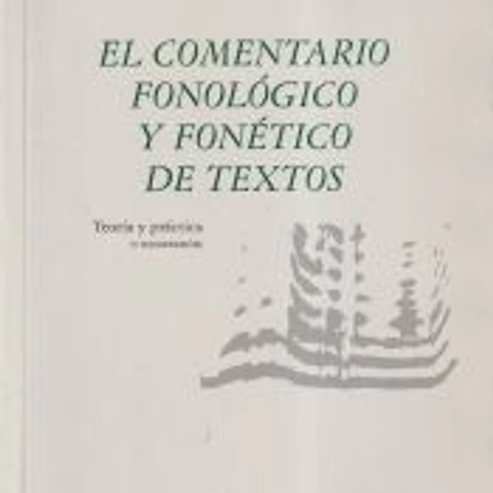 El comentario fonológico y fonético de textos 1