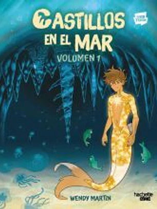 Castillos en el mar, volumen 1