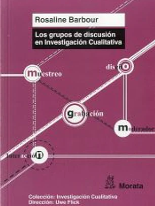 Los grupos de discusión en Investigación Cualitativa