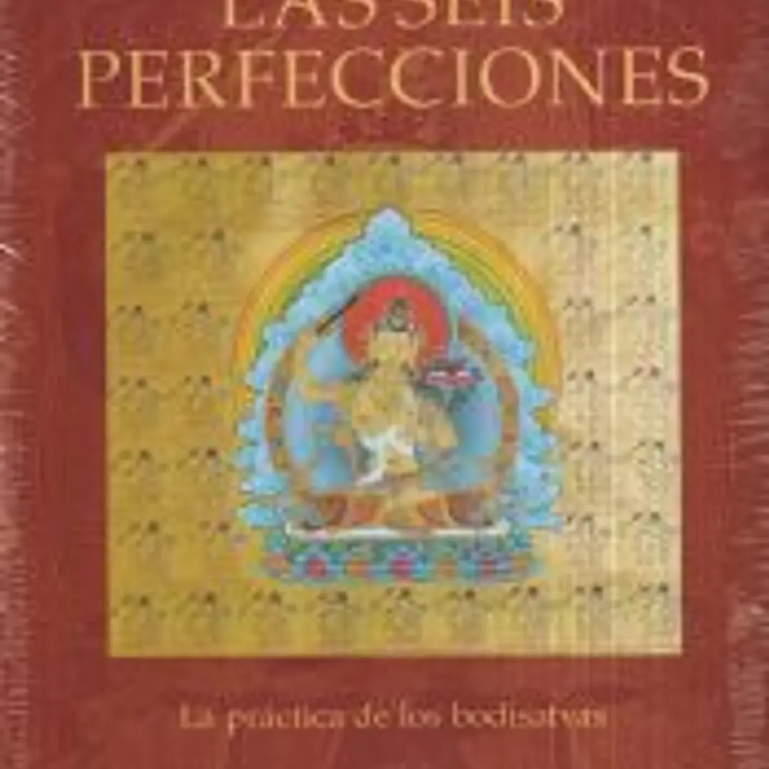 Las seis perfecciones 1