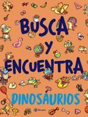 Busca y encuentra. Dinosaurios