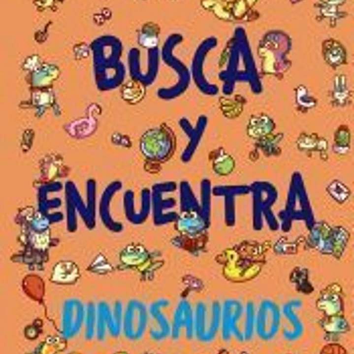 Busca y encuentra. Dinosaurios 1