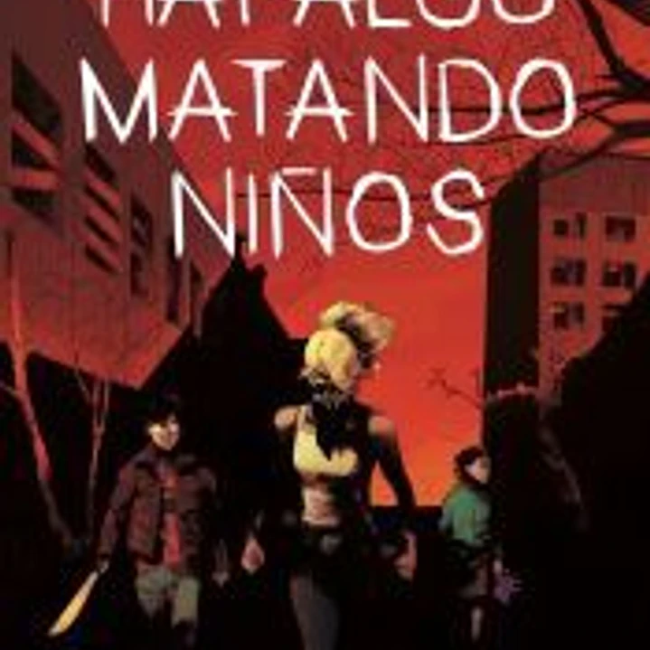 Hay algo matando niños nº 03 1