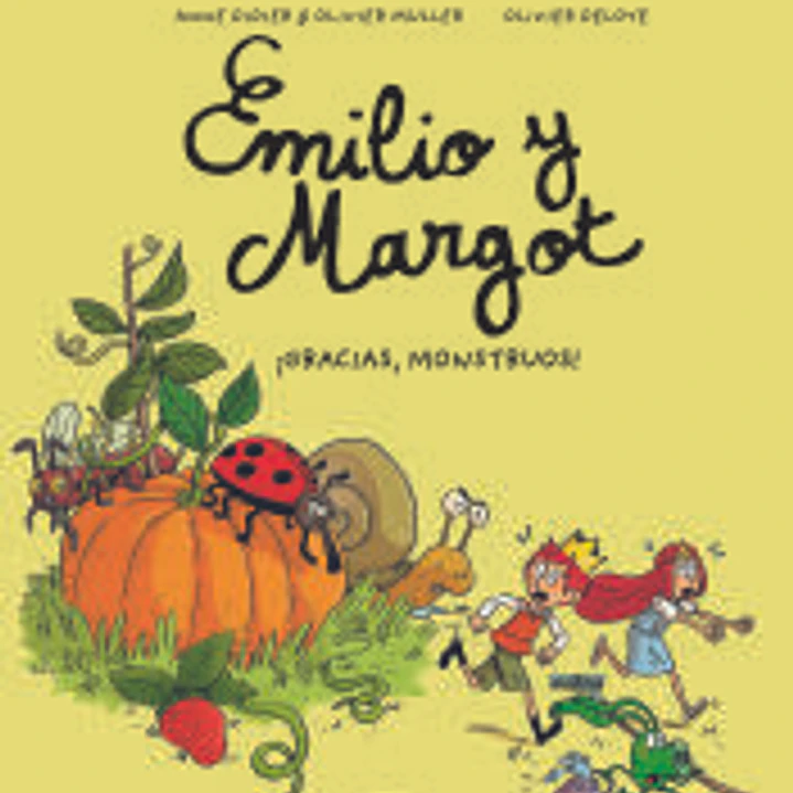 Emilio y Margot vol 4 ¡Gracias monstruos! 1