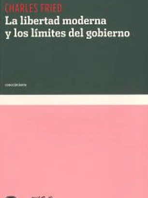 La libertad moderna y los límites del gobierno