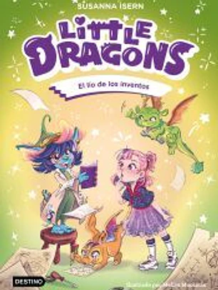 Little dragons 5. El lío de los inventos
