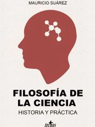 Filosofía de la ciencia: historia y práctica