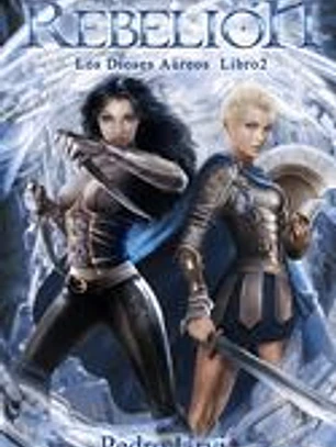Rebelión: (Los Dioses Áureos, libro 2)