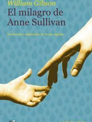 El milagro de Anne Sullivan