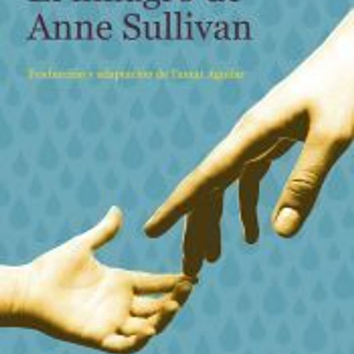 El milagro de Anne Sullivan 1