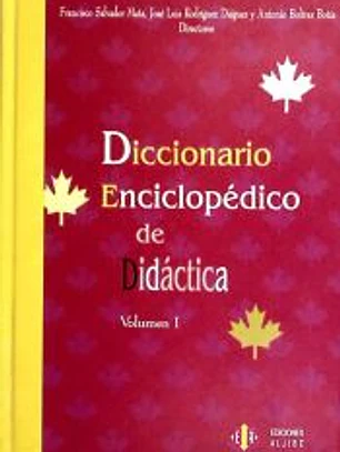 Diccionario enciclopédico de Didáctica (Vol 1)