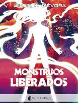 Monstruos liberados