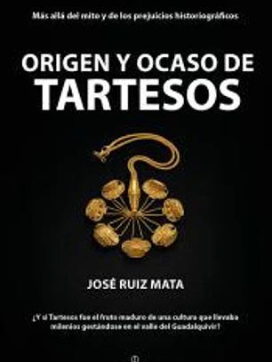 ORIGEN Y OCASO DE TARTESOS