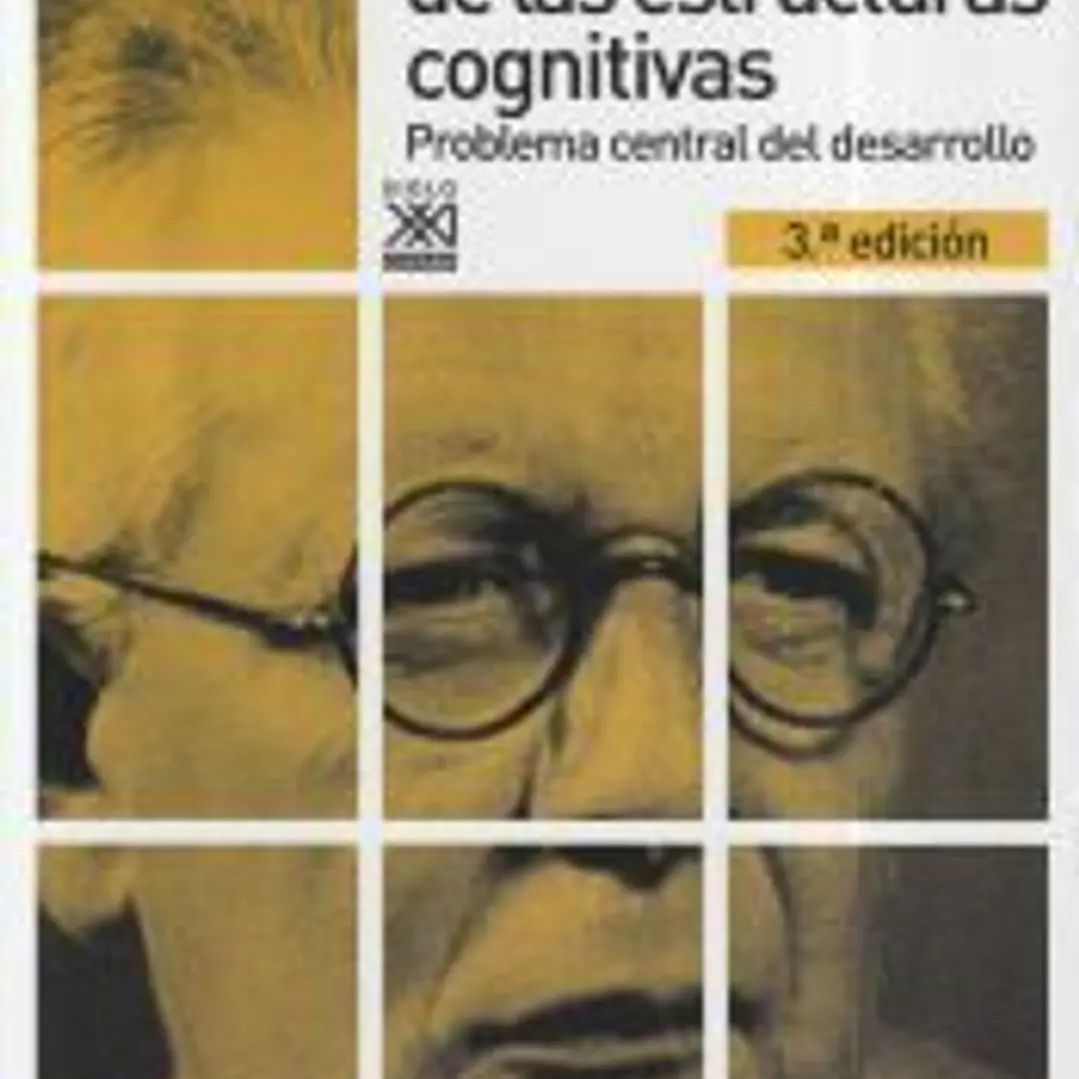 La equilibración de las estructuras cognitivas: Problema central del desarrollo 1