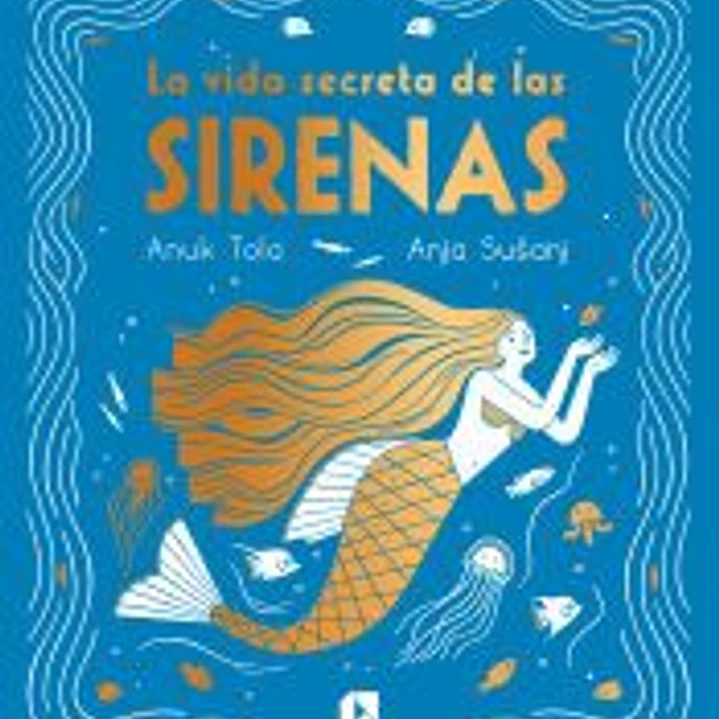 La vida secreta de las sirenas 1