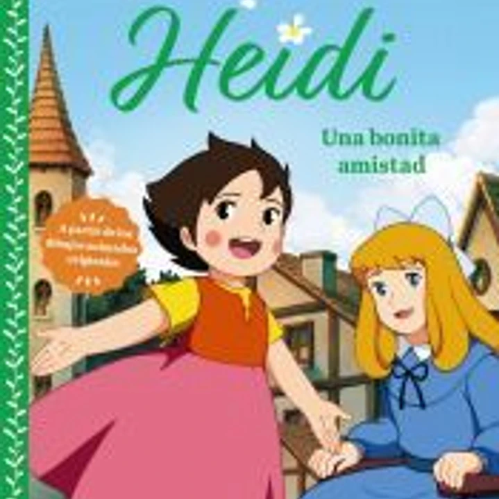 Heidi. Una bonita amistad 1