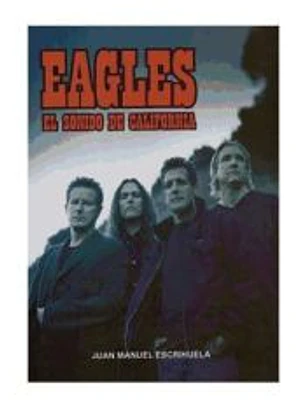 EAGLES EL SONIDO DE CALIFORNIA