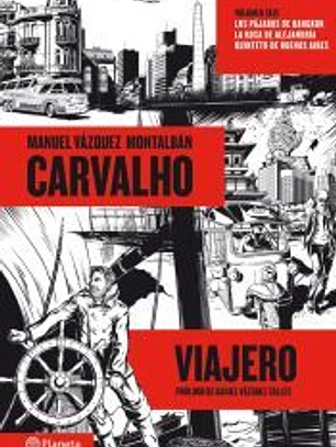 Carvalho: viajero