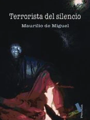 TERRORISTA DEL SILENCIO