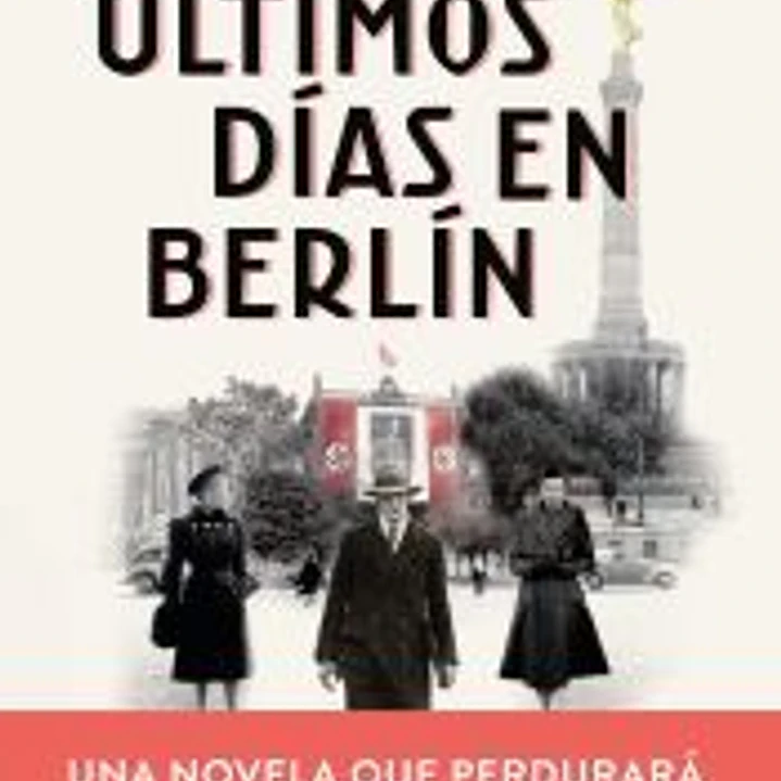 Últimos días en Berlín 1