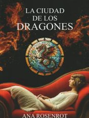 LA CIUDAD DE LOS DRAGONES