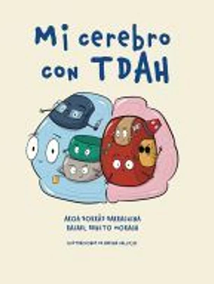 Mi cerebro con TDAH