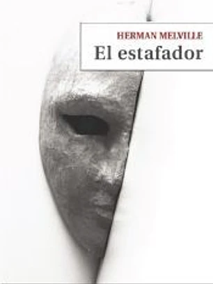 El estafador: Su mascarada