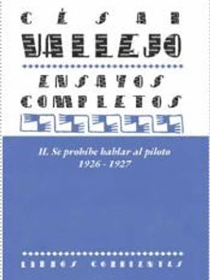 Ensayos completos II: Se prohíbe hablar al piloto. 1926-1927