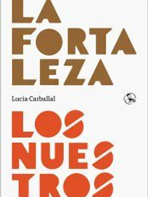 LA FORTALEZA LOS NUESTROS