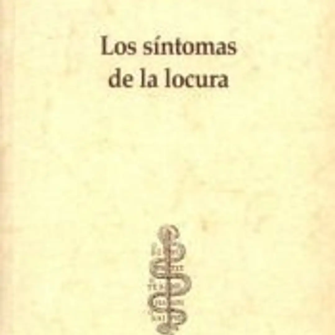 04. Los síntomas de la locura 1