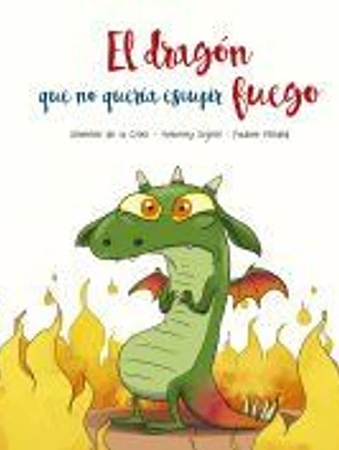 El dragón que no quería escupir fuego