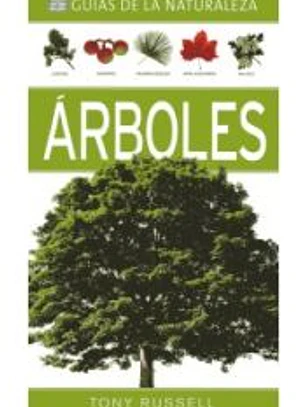 ÁRBOLES. GUÍAS DE LA NATURALEZA