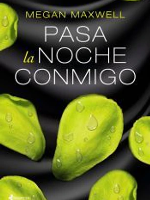 Pasa la noche conmigo
