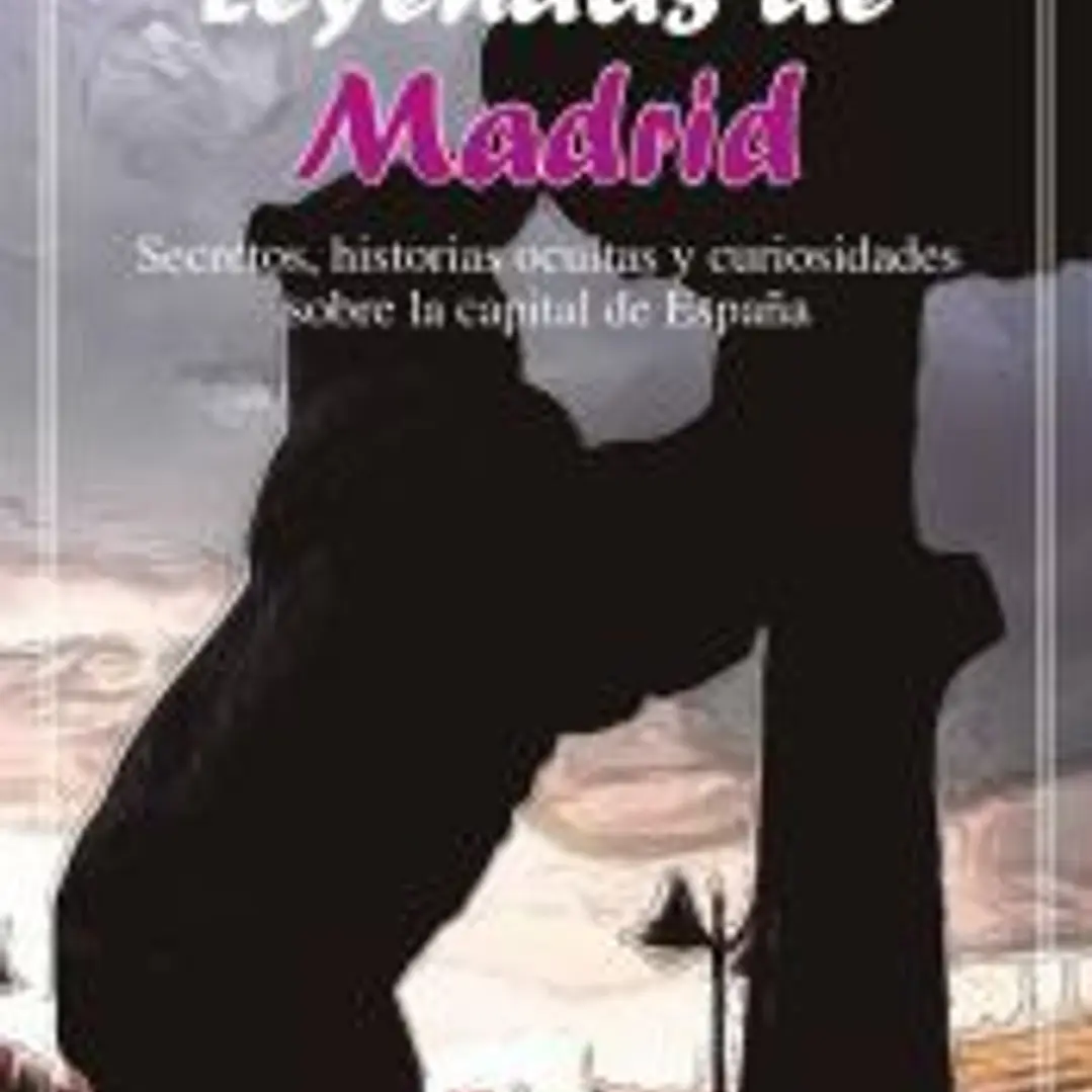 Leyendas de Madrid 1