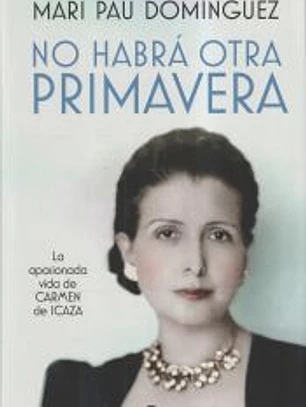 No habrá otra primavera