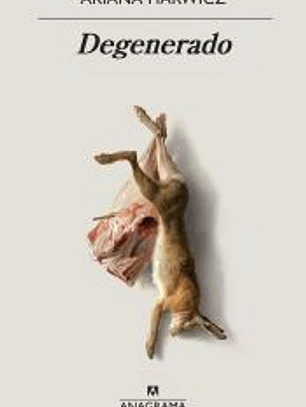 Degenerado
