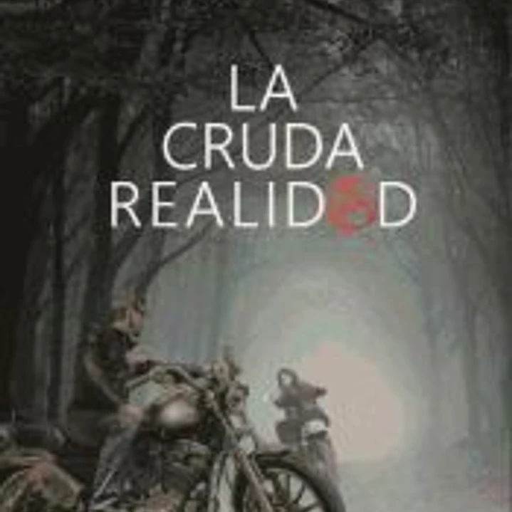 La cruda realidad 1
