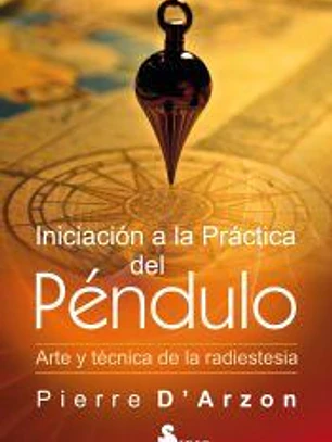 INCIACIÓN A LA PRÁCTICA DEL PÉNDULO