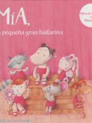 Mía, la pequeña gran bailarina