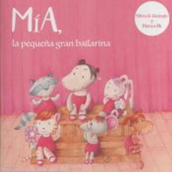 Mía, la pequeña gran bailarina 1
