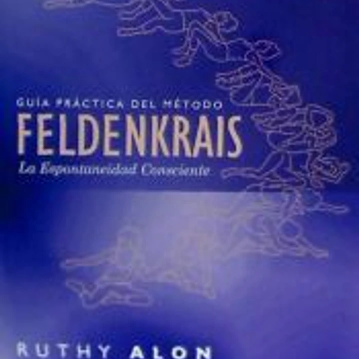 Guía práctica del método Feldenkrais 1