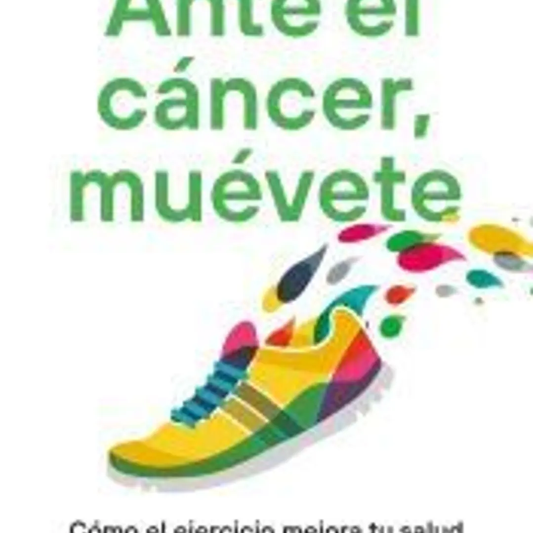 Ante el cáncer, muévete 1