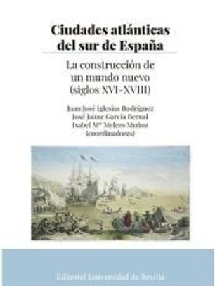 Ciudades Atlánticas del sur de España