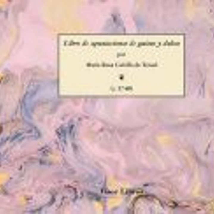 Libro de apuntaciones de guisos y dulces: Primer libro de cocina Español escrito por una mujer 1