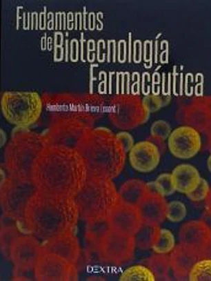 FUNDAMENTOS DE BIOTECNOLOGIA FARMACEUTICA