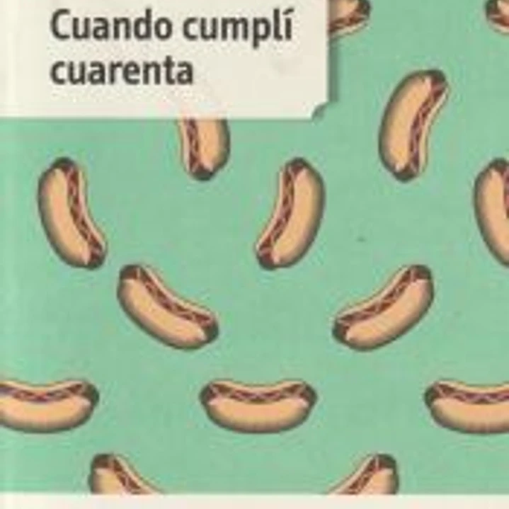 Cuando cumplí cuarenta 1
